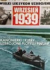 W. L. U TOM 59 – KANONIERKI I KUTRY UZBROJONE FLOTYLLI PIŃSKIEJ - Mariusz Borowiak