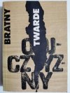 TWARDE OJCZYZNY - Roman Bratny 1986