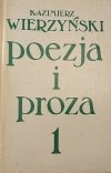 POEZJA I PROZA TOM 1 - Kazimierz Wierzyński 1981
