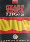 SKARB KIBICA HISZPANIA 26 SIERPNIA 2006