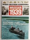 W. L. U TOM 59 – KANONIERKI I KUTRY UZBROJONE FLOTYLLI PIŃSKIEJ - Mariusz Borowiak