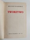TWORZYWO - Melchior Wańkowicz 1973