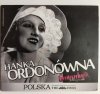 CD. GWIAZDY POLSKIEJ PIOSENKI – HANKA ORDONÓWNA