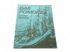 DAR POMORZA. KRÓTKA HISTORIA 