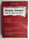 UKRYTE TERAPIE. CZEGO CI LEKARZ NIE POWIE - Jerzy Zięba