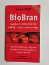 BIOBRAN I WALKA O WZMOCNIENIE UKŁADU ODPORNOŚCIOWEGO2006