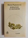 IGRANIE Z OGNIEM - Maria Pujmanova 1977