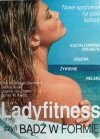 LADYFITNESS CZYLI BĄDŹ W FORMIE - Stephan Starischka