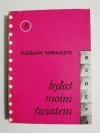 BYŁAŚ MOIM ŚWIATEM - Zdzisław Kowalczyk 1979
