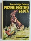 ZŁOTO GÓR CZARNYCH TOM II PRZEKLEŃSTWO ZŁOTA - Krystyna i Alfred Szklarscy 1978