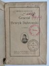 GENERAŁ HENRYK DĄBROWSKI – 1918R - Henryk Mościcki