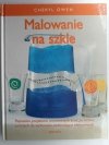 MALOWANIE NA SZKLE - Cheryl Owen