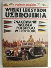 WYDANIE SPECJALNE W. L. U TOM 1 – ZNAKOWANIE WOJSKA POLSKIEGO W 1939 ROKU - Szymon Kucharski