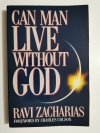 CAN MAN LIVE WITHOUT GOD - Ravi Zacharias 1990