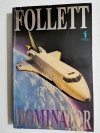 DOMINATOR - Ken Follett 1993