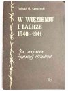 W WIĘZIENIU I ŁAGRZE 1940-1941 - Tadeusz M. Czerkawski 1989