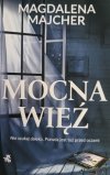 MOCNA WIĘŹ - Magdalena Majcher