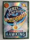 JERZY I TAJNY KLUCZ DO WSZECHŚWIATA - Lucy Hawking