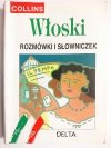 WŁOSKI. ROZMÓWKI I SŁOWNICZEK 