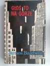 GŁOŚ TO NA GÓRZE - James Baldwin