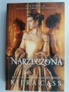 NARZECZONA - Kiera Cass