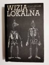 WIZJA LOKALNA - Stanisław Lem 1983