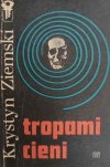 TROPAMI CIENI - Krystyn Ziemski