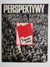 PERSPEKTYWY NUMER 11 (652) 30 KWIETNIA 1982 1-MAJOWE TRADYCJE 