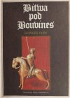 BITWA POD BOUVINES - Georges Duby