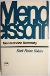 MENDELSSOHN BARTHOLDY - Karl-Heinz Kohler 1980