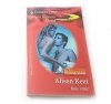 BAW MNIE! - Alison Kent 2002