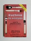 KUCHNIA DLA ARTRETYKÓW PONAD 100 DOSKONAŁYCH PRZEPISÓW 1994