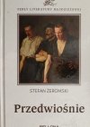 PRZEDWIOŚNIE - Stefan Żeromski