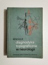 DIAGNOSTYKA TOPOGRAFICZNA W NEUROLOGII - Peter Duus 1989