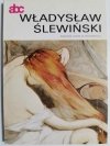 ABC WŁADYSŁAW ŚLEWIŃSKI - Władysława Jaworska 1984