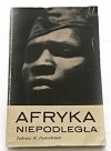 AFRYKA NIEPODLEGŁA - T. M. Pasierbiński 1964