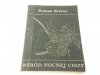 WŚRÓD NOCNEJ CISZY - Roman Bratny 1987