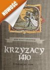 KRZYŻACY 1410 - Józef Ignacy Kraszewski