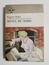HOTEL DU NORD - Eugene Dabit 1984