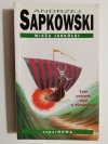 WIEDŹMIN. WIEŻA JASKÓŁKI - Andrzej Sapkowski