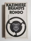 RONDO - Kazimierz Brandys 