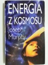 ENERGIA Z KOSMOSU - Joseph Murphy 1995