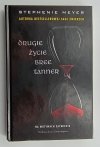 DRUGIE ŻYCIE BREE TANNER - Stephenie Meyer