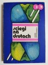 ŚCIEGI NA DRUTACH - Hanna Grykałowska 1985