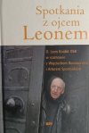 SPOTKANIA Z OJCEM LEONEM