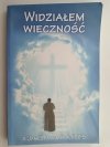 WIDZIAŁEM WIECZNOŚĆ - James Manjackal 