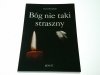 BÓG NIE TAKI STRASZNY - Paweł Porębski 2009