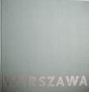 WARSZAWA. KRAJOBRAZ I ARCHITEKTURA - Kupiecki 1963