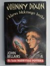 JOHNNY DIXON I KLĄTWA BŁĘKITNEGO BOŻKA - John Bellairs