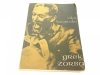 GREK ZORBA - Nikos Kazantzakis 1986